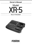 FOSTEX XR-5 MULTITRACKER OWNER'S MANUAL 34 PAGES ENGLISH
