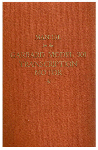 GARRARD MODEL 301 TRANSCRIPTION MOTOR RECORD DECK SERVICE MANUAL MKII 30 PAGES ENG