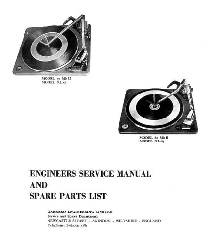 GARRARD MODEL 50 MKII MODEL SL 55 MODEL 60 MKII MODEL SL 65 AUTOMATIC RECORD CHANGERS ENGINEERS SERVICE MANUAL 25 PAGES ENG