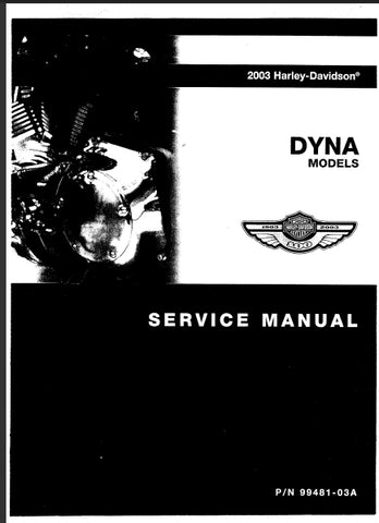 HARLEY-DAVIDSON DYNA MODELS 2003 MOTORCYCLE SERVICE MANUAL 528 PAGES ENGLISH