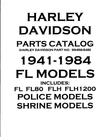HARLEY-DAVIDSON ELECTRA GLIDE FL MODELS FL FL80 FLH FLH1200 POLICE MODELS SHRINE MODELS  MOTORCYCLE PARTS CATALOG 1941-1984 319 PAGES ENGLISH