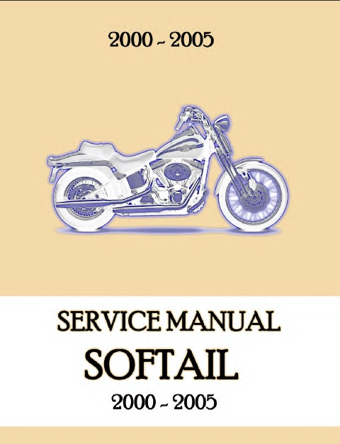 HARLEY-DAVIDSON SOFTAIL 2000-2005 MOTORCYCLE SERVICE MANUAL 631 PAGES ENGLISH