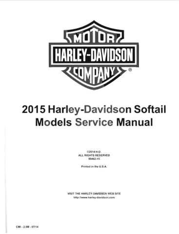 HARLEY-DAVIDSON SOFTAIL 2015 MOTORCYCLE SERVICE MANUAL 625 PAGES ENGLISH