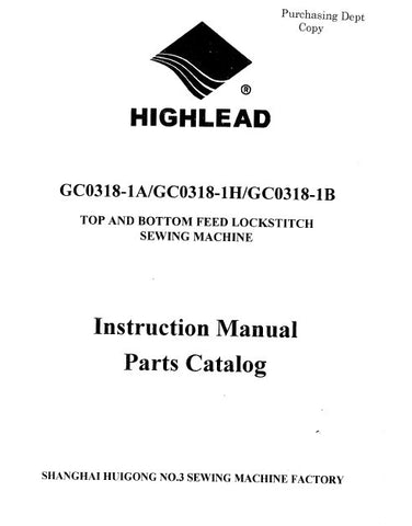 HIGHLEAD GC0318-1A GC0318-1H GC0318-1B SEWING MACHINE INSTRUCTION MANUAL 40 PAGES ENG
