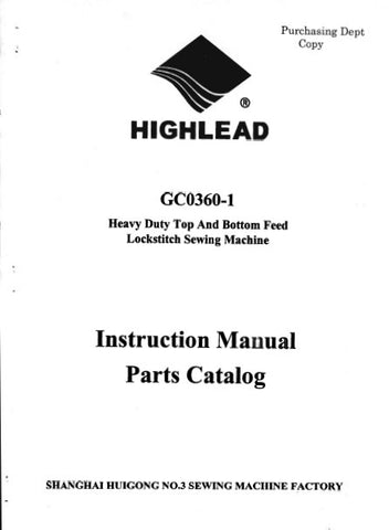HIGHLEAD GC0360-1 SEWING MACHINE INSTRUCTION MANUAL 44 PAGES ENG