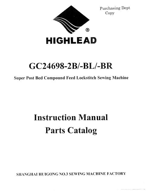 HIGHLEAD GC24698-2B GC24698-BL GC24698-BR SEWING MACHINE INSTRUCTION MANUAL 40 PAGES ENG