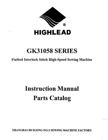 HIGHLEAD GK31058 SERIES SEWING MACHINE INSTRUCTION MANUAL 52 PAGES ENG