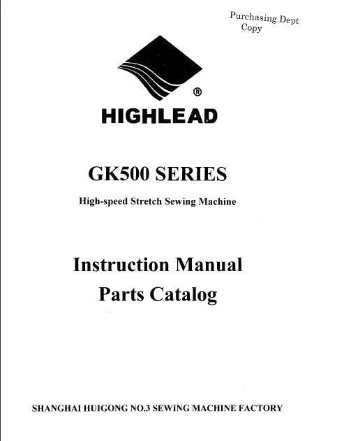 HIGHLEAD GK500 SERIES SEWING MACHINE INSTRUCTION MANUAL 36 PAGES ENG