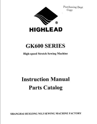 HIGHLEAD GK600 SERIES SEWING MACHINE INSTRUCTION MANUAL 28 PAGES ENG