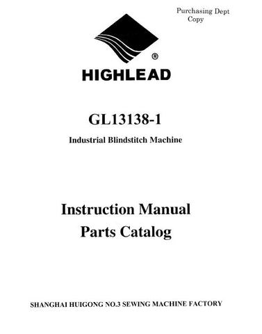 HIGHLEAD GL13138-1 SEWING MACHINE INSTRUCTION MANUAL 44 PAGES ENG