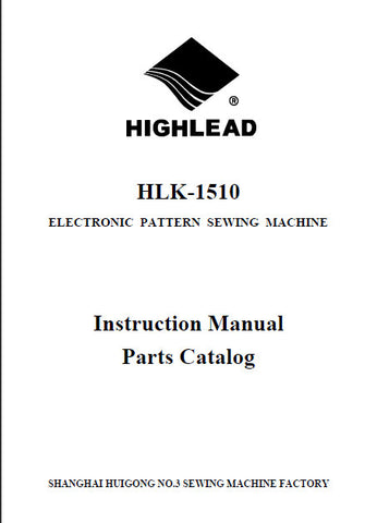HIGHLEAD HLK-1510 SEWING MACHINE INSTRUCTION MANUAL 69 PAGES ENG