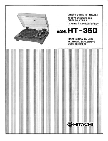 HITACHI HT-350 DIRECT DRIVE TURNTABLE INSTRUCTION MANUAL INC CONN DIAGS 15 PAGES ENG DEUT FRANC