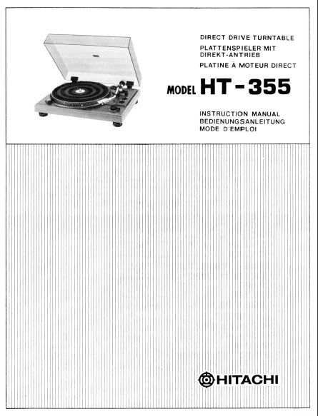 HITACHI HT-355 DIRECT DRIVE TURNTABLE INSTRUCTION MANUAL INC CONN DIAGS 13 PAGES ENG DEUT FRANC