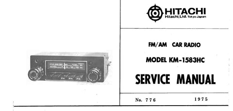 HITACHI KM-1583HC FM AM CAR RADIO SERVICE MANUAL INC BLK DIAG PCB SCHEM DIAG AND PARTS LIST 6 PAGES ENG