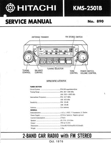 HITACHI KMS-2501B 2 BAND CAR RADIO WITH FM STEREO SERVICE MANUAL INC BLK DIAG PCBS SCHEM DIAG AND PARTS LIST 8 PAGES ENG