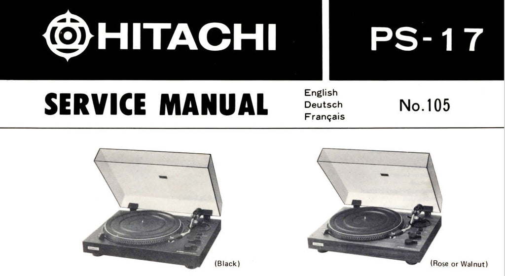 HITACHI PS-17 BELT DRIVE STEREO TURNTABLE SERVICE MANUAL INC PCBS SCHEM DIAG AND PARTS LIST 16 PAGES ENG