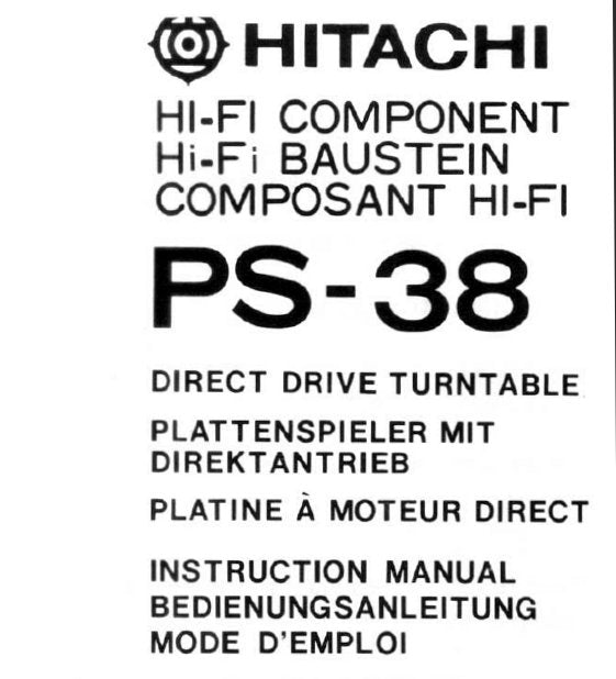 HITACHI PS-38 DIRECT DRIVE TURNTABLE INSTRUCTION MANUAL INC CONN DIAG 16 PAGES ENG DEUT FRANC