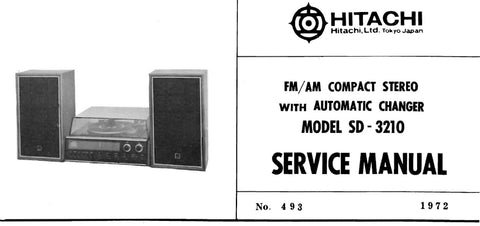 HITACHI SD-3210 FM AM COMPACT STEREO SERVICE MANUAL INC WIRING DIAG PCBS SCHEM DIAG AND PARTS LIST 8 PAGES ENG