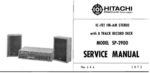 HITACHI SP-2900 IC + FET FM AM STEREO SERVICE MANUAL INC DIAL CORD RESTRINGING BLK DIAG PCBS SCHEM DIAG AND PARTS LIST 14 PAGES ENG