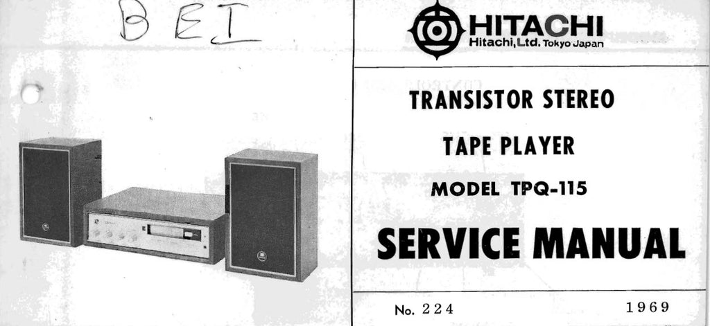 HITACHI TPQ-115 TRANSISTOR STERO TAPE PLAYER SERVICE MANUAL INC PCBS SCHEM DIAG AND PARTS LIST 12 PAGES ENG