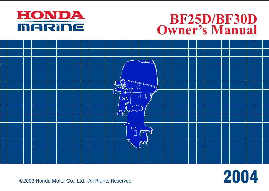 HONDA BF25D BF30D 2004 OUTBOARD MOTOR OWNERS MANUAL 127 PAGES ENGLISH