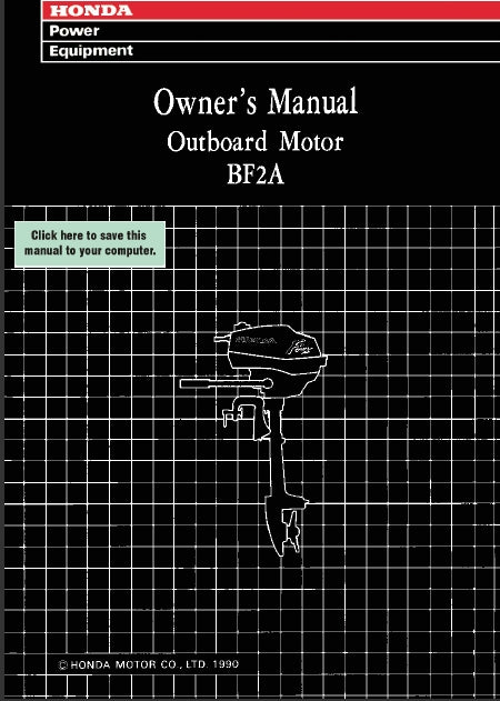 HONDA BF2A 1990 OUTBOARD MOTOR OWNERS MANUAL 45 PAGES ENGLISH
