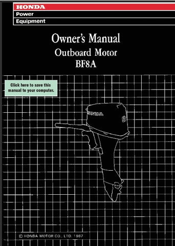 HONDA BF8A 1987 OUTBOARD MOTOR OWNERS MANUAL 52 PAGES ENGLISH
