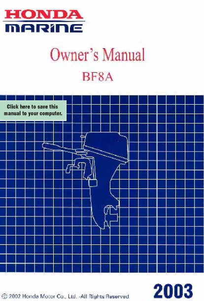 HONDA BF8A 2003 OUTBOARD MOTOR OWNERS MANUAL 88 PAGES ENGLISH