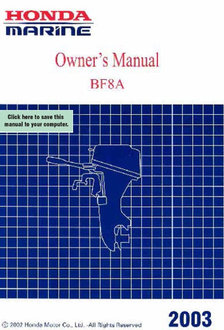 HONDA BF8A 2003 OUTBOARD MOTOR OWNERS MANUAL 88 PAGES ENGLISH
