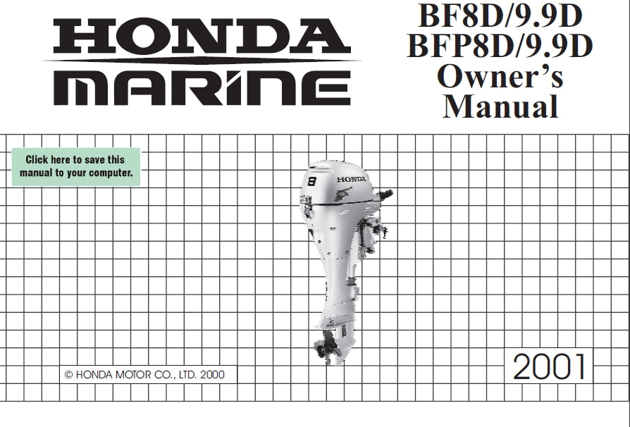 HONDA BF8D BF9.9D BFP8D BFP9.9D 2001 OUTBOARD MOTOR OWNERS MANUAL 108 PAGES ENGLISH
