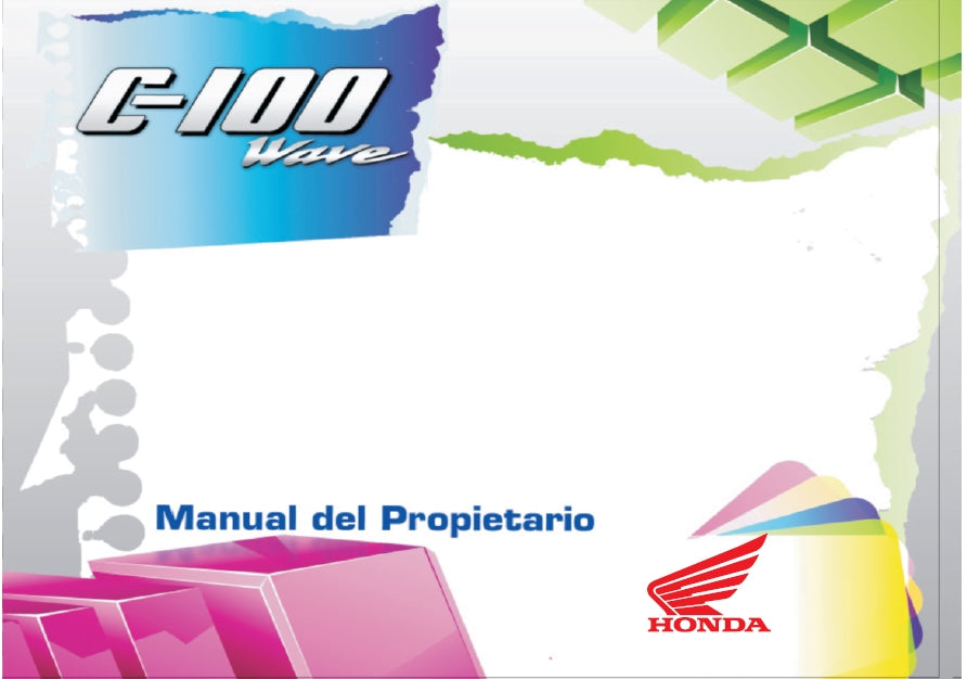 HONDA C-100 WAVE MOTOCICLETA MANUAL DO PROPRIETARIO 127 PAGINAS ENG PORT