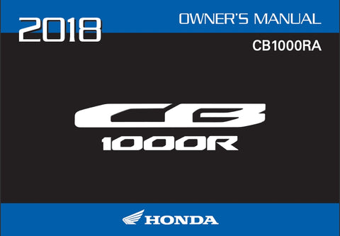 HONDA CB1000RA 2018 MOTORCYCLE OWNERS MANUAL 178 PAGES ENGLISH