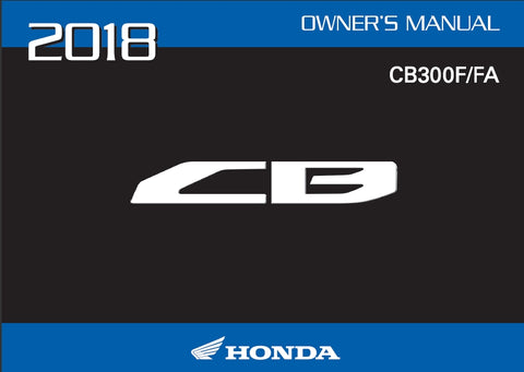 HONDA CB300F CB300FA 2018 MOTORCYCLE OWNERS MANUAL 141 PAGES ENGLISH