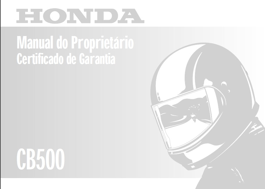 HONDA CB500 MOTOCICLETA MANUAL DO PROPRIETARIO 120 PAGINAS PORT