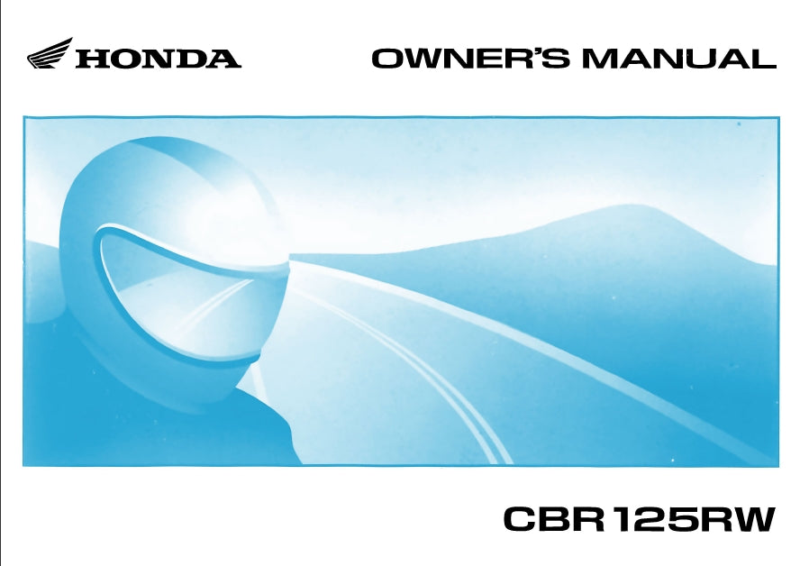 HONDA CBR125RW MOTORCYCLE OWNERS MANUAL 218 PAGES ENG