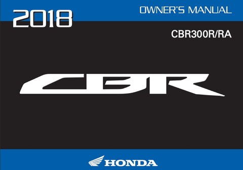 HONDA CBR300R CBR300RA 2018 MOTORCYCLE OWNERS MANUAL 140 PAGES ENGLISH