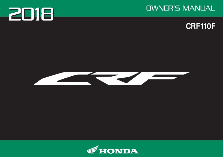HONDA CRF110F 2018 MOTORCYCLE OWNERS MANUAL 188 PAGES ENGLISH