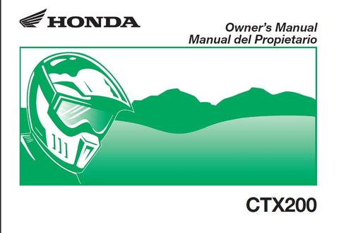 HONDA CTX200 MOTORCYCLE/MOTOCICLETA 2002 OWNERS MANUAL/ MANUAL DEL PROPIETARIO 234 PAGES/ PAGINAS ENG PORT