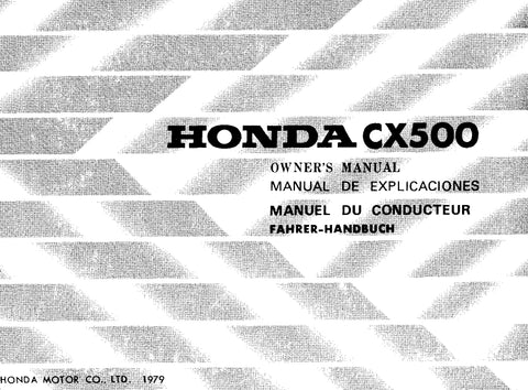 HONDA CX500 MOTORCYCLE MOTOCICLETA MOTO MOTORRAD OWNERS MANUAL MANUAL DE EXPLICACIONES MANUEL DU CONDUCTEUR FAHRER-HANDBUCH 136 PAGES/PAGINAS/SEITE ENG ESP FR DE