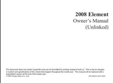 HONDA ELEMENT 2008 MOTOR CAR OWNERS MANUAL 282 PAGES ENGLISH