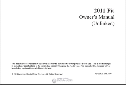 HONDA FIT 2011 MOTOR CAR OWNERS MANUAL 358 PAGES ENGLISH