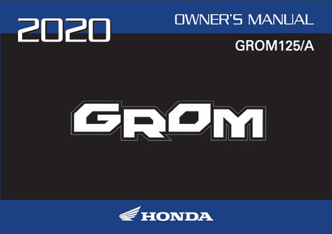 HONDA GROM125 125A 2020 MOTORCYCLE OWNERS MANUAL 128 PAGES ENGLISH
