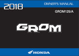 HONDA GROM125 125A 2018 MOTORCYCLE OWNERS MANUAL 127 PAGES ENGLISH