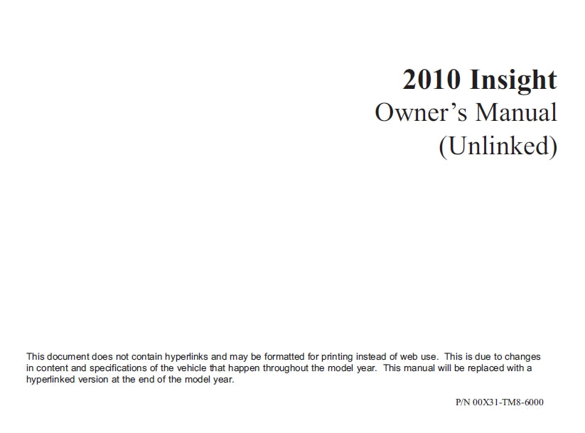 HONDA INSIGHT 2010 MOTOR CAR OWNERS MANUAL 454 PAGES ENGLISH