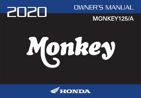 HONDA MONKEY125 125A 2020 MOTORCYCLE OWNERS MANUAL 130 PAGES ENGLISH
