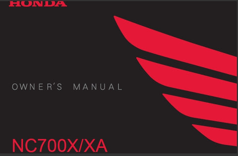HONDA NC700X NC700XA 2011 MOTORCYCLE OWNERS MANUAL 119 PAGES ENGLISH