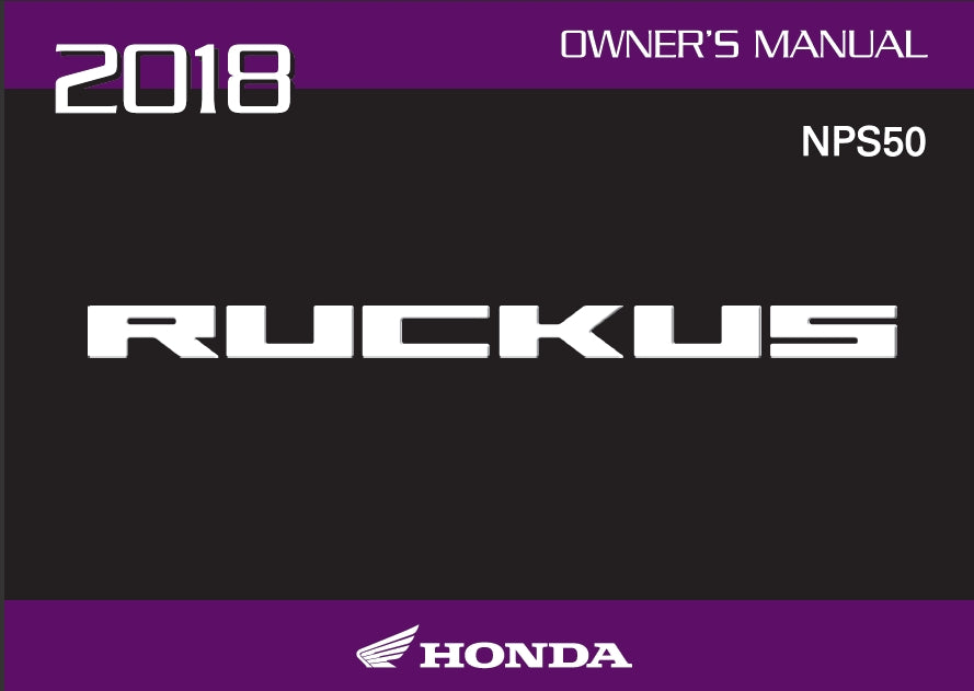 HONDA NPS50 RUCKUS 2018 MOTORCYCLE OWNERS MANUAL 115 PAGES ENGLISH