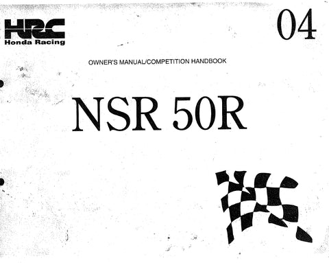 HONDA NSR50R MOTORCYCLE OWNERS MANUAL 82 PAGES ENG
