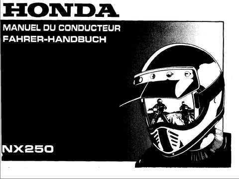 HONDA NX250 MOTO MOTORRAD MANUEL DU CONDUCTEUR FAHRER-HANDBUCH 198 PAGES/SEITE FRANC DEUT