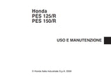 HONDA PES125 PES125R PES150 PES150R SCOOTER USO E MANUTENZIONE 128 PAGINE ITALIANO